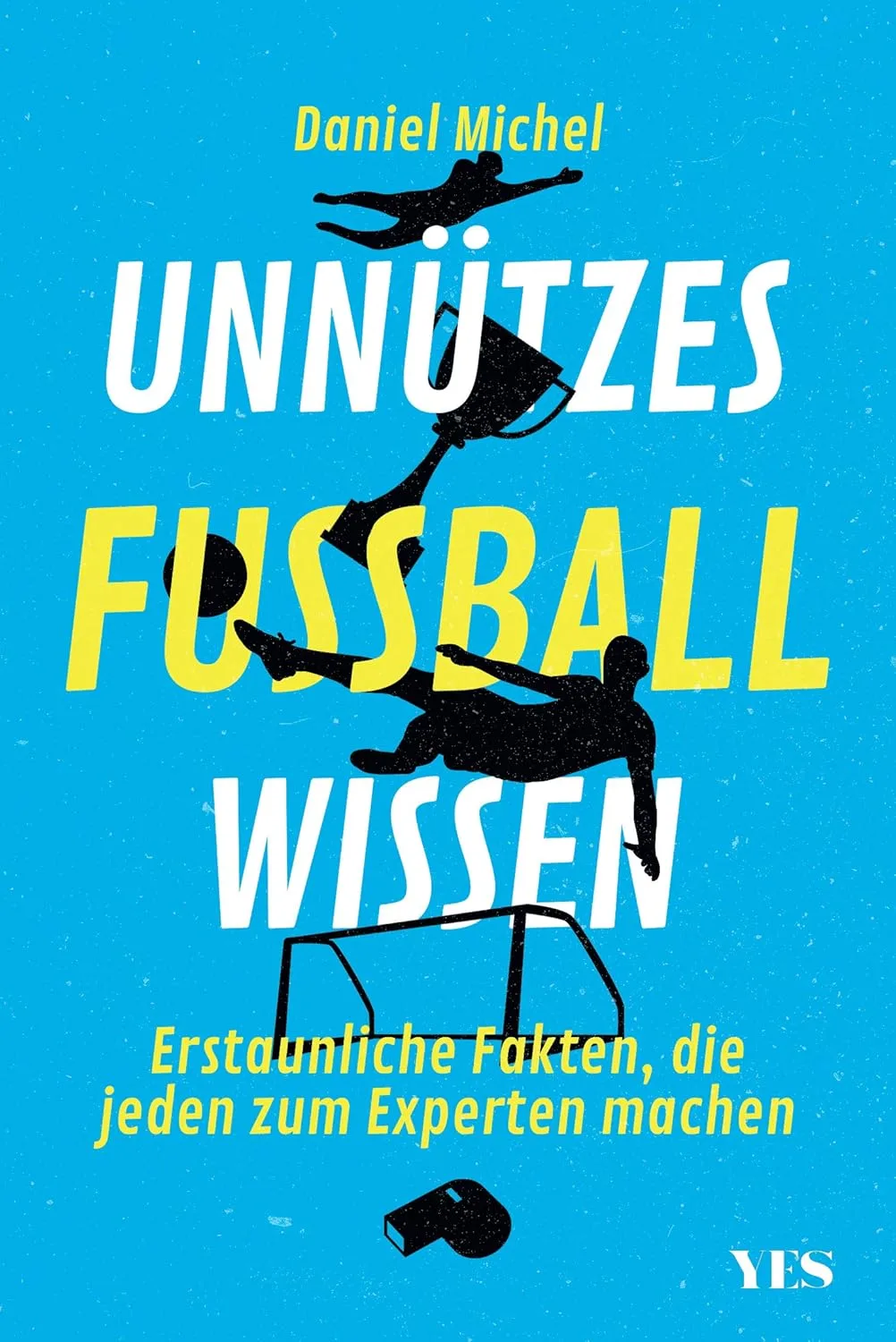 Unnützes Fußballwissen: Erstaunliche Fakten, die jeden zum Experten machen