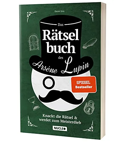 Das Rätselbuch des Arsène Lupin: Knackt die Rätsel & werdet zum Meisterdieb: Rätsel für Erwachsene und Jugendliche | Für Freunde von Escape-Spielen | Lupin (Nucleo) (Arsène Lupin Rätsel-Reihe)